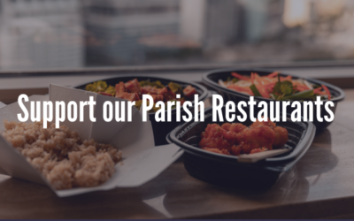 Help Support Our Parish Restaurants
